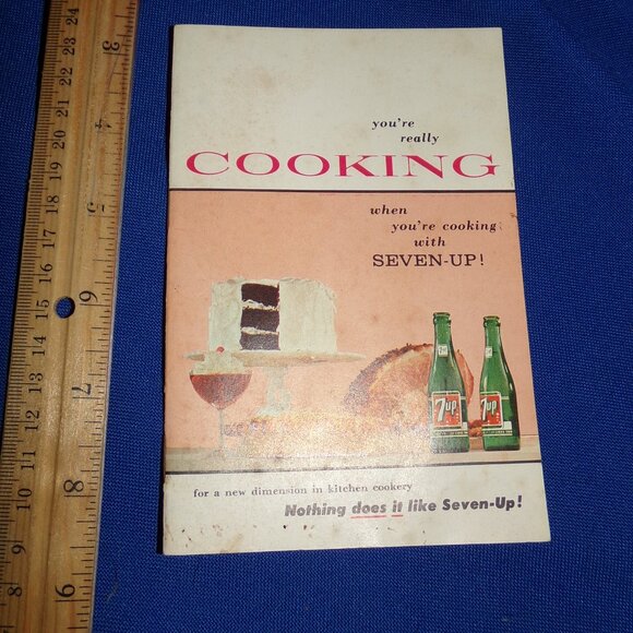 Vintage Original You're Really Cooking ... Seven-Up (7-UP) Recipe Booklet - 1957 - Picture 7 of 7